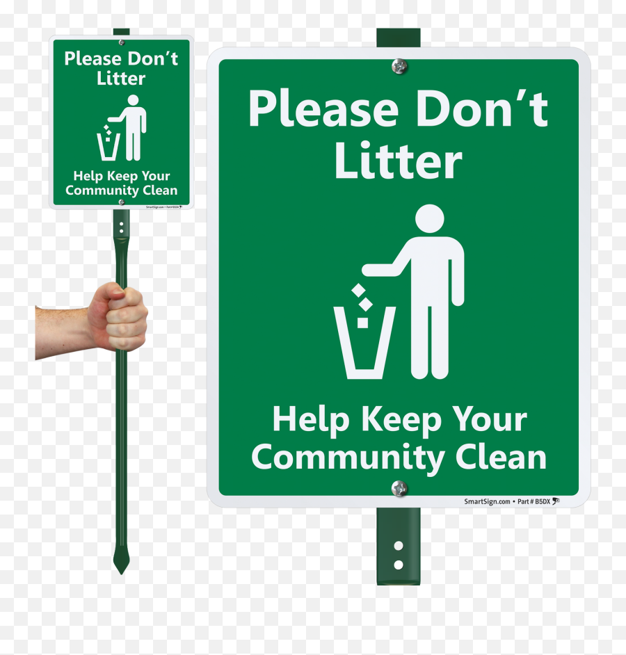 Not Litter Help Keep Community Clean - Please Dont Litter Sign Emoji,Do Not Sign Png