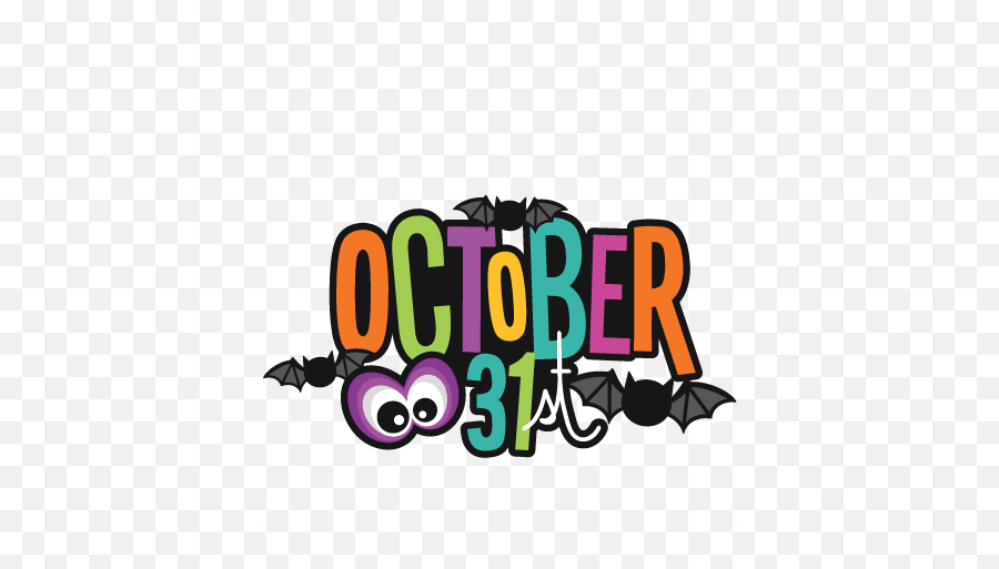 October 31st Title Svg Scrapbook Cut - October Halloween Clipart Emoji,October Clipart