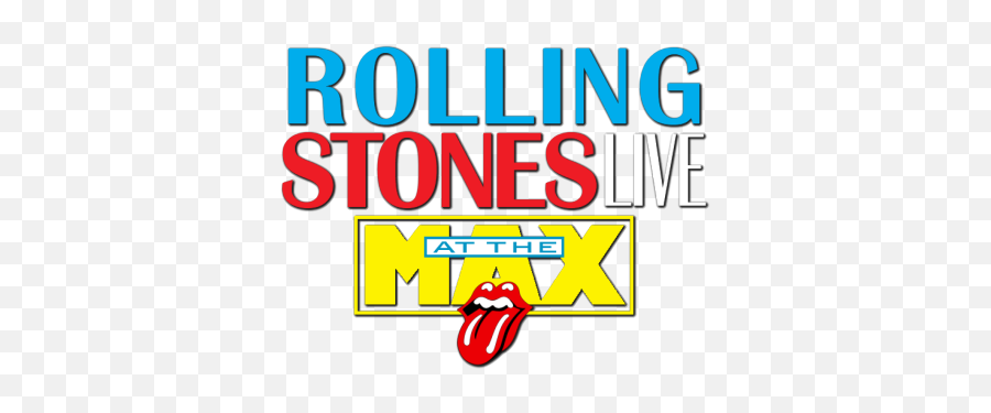 Rolling Stones - Live At The Max Movie Fanart Fanarttv Rolling Stones Live At The Max Emoji,Rolling Stone Logo