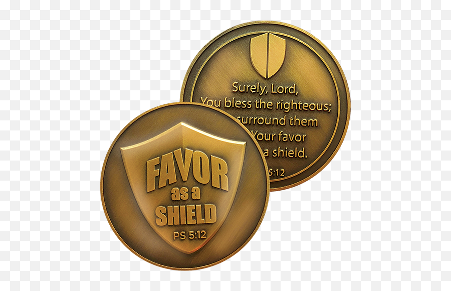 The Lordu0027s Favor As A Shield Antique Gold Plated Challenge Coin - Psalm 512 Shield Of Favor Emoji,Shield Logos