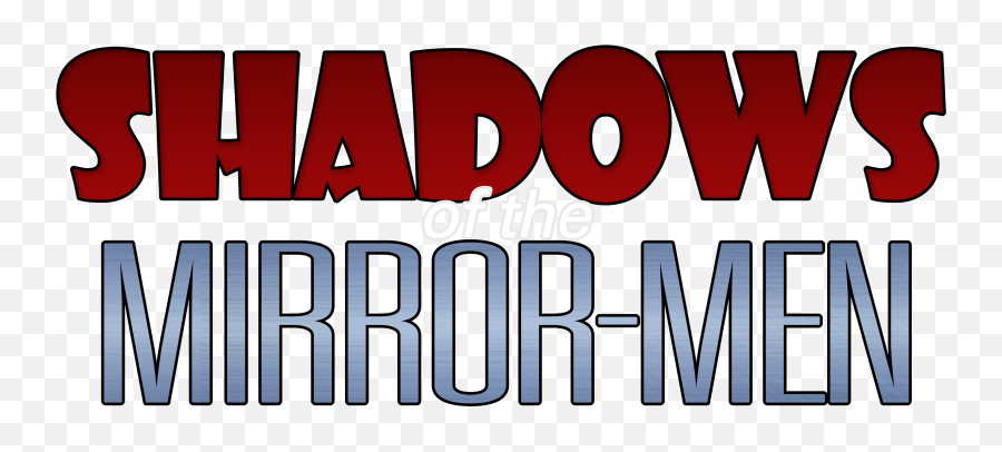 Shadows Of The Mirror - Men Saving Throw Show Wiki Fandom Emoji,Mutants And Masterminds Logo