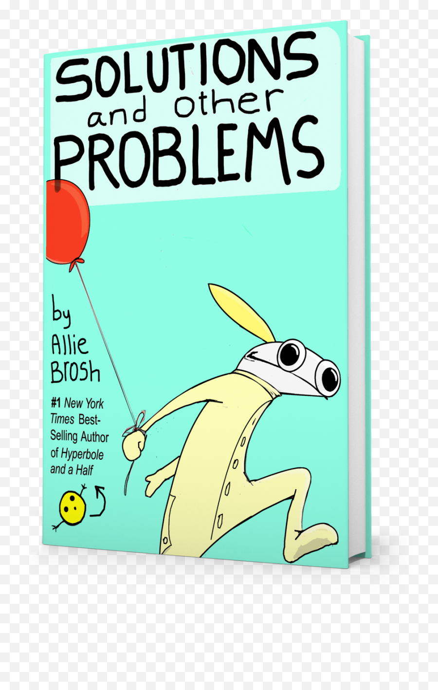 Booksellers Solutions And Other Problems Allie Brosh Emoji,New York Times Best Seller Logo