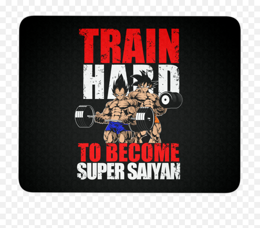 Super Saiyan Vegeta And Goku Gym Train Hard Mouse Pad - Train Hard To Become Super Saiyan Emoji,Dragon Ball Super Logo