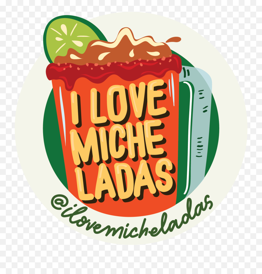 I Love Micheladas U2013 I Love Micheladas Emoji,Mhl Logo
