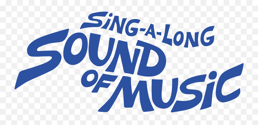 Sing A Long A Sound Of Music Logo Png - Sound Of Music Title Logo Png Emoji,Music Logo