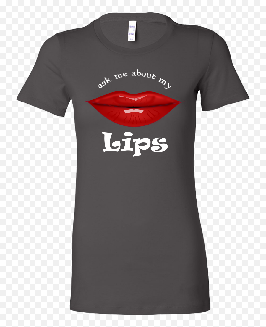 Ask Me About My Hot Pink Lips Kiss Me Lipstick Party Bella Shirt - 50 Years Old Shirt Emoji,Lipstick Kiss Png