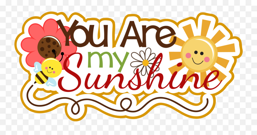 You Are My Sunshine Png - Transparent You Are My Sunshine Png Emoji,Sunshine Png