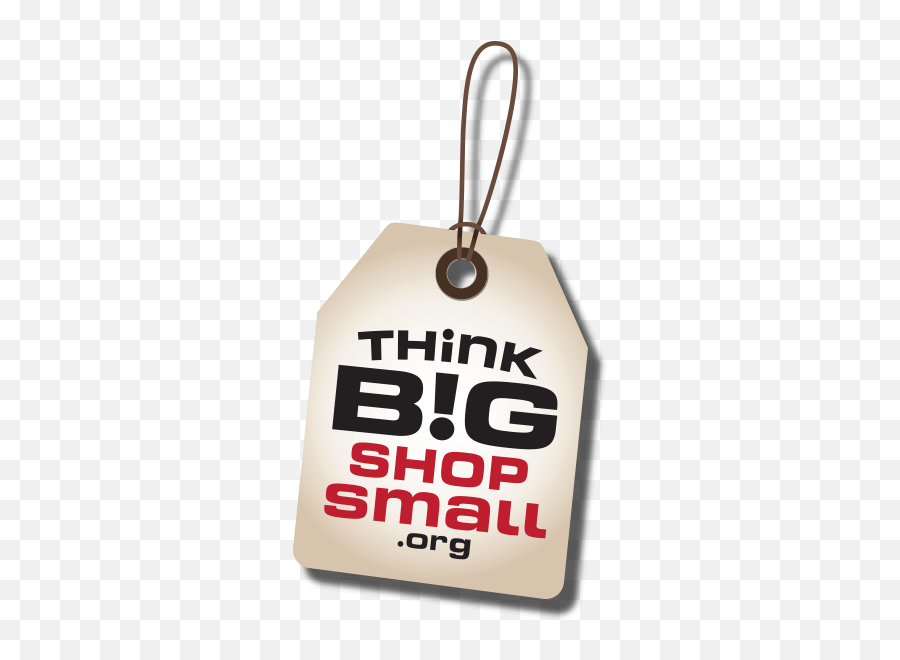 Think Big Shop Small U2013 Together We Can Stand Tall And Shop Small - Solid Emoji,Shop Small Logo