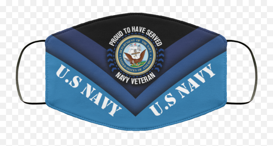 Proud To Have Served Navy Veteran Us Navy Face Mask - The Magic Louis Museum Emoji,Us Navy Logo