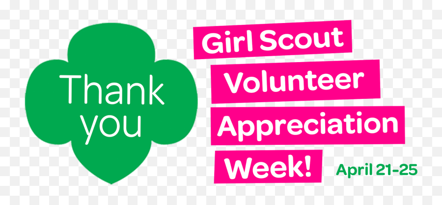 To Our Amazing Volunteers - Volunteer Appreciation Girl Girl Scouts Of Southwest Texas Emoji,Volunteers Needed Clipart
