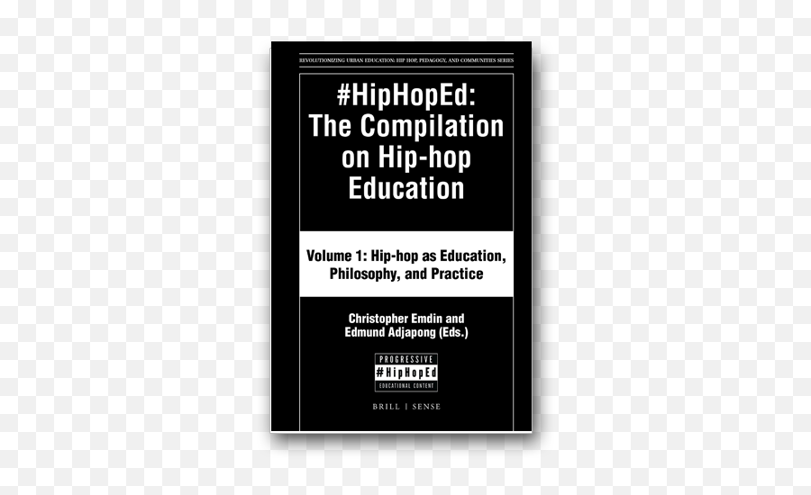 Hiphoped The Compilation On Hip - Hop Education Revolutionizing Urban Education Emoji,Hip Hop Png