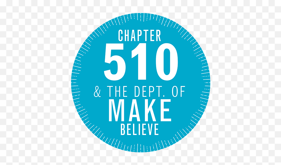 Posters Chapter 510 U0026 The Dept Of Make Believe Online - Chapter 510 Department Of Make Believe Emoji,Believe Logo