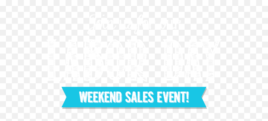 Download Join Us For Our Labor Day Weekend Sales Event - Language Emoji,Labor Day Png