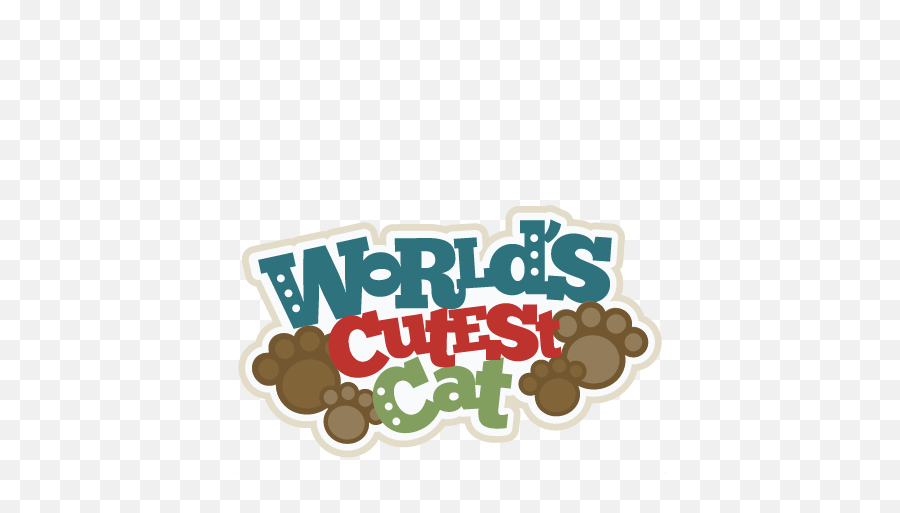 Worldu0027s Cutest Cat Title Svg Scrapbook Cut File Cute Clipart - Language Emoji,Cute Cat Clipart