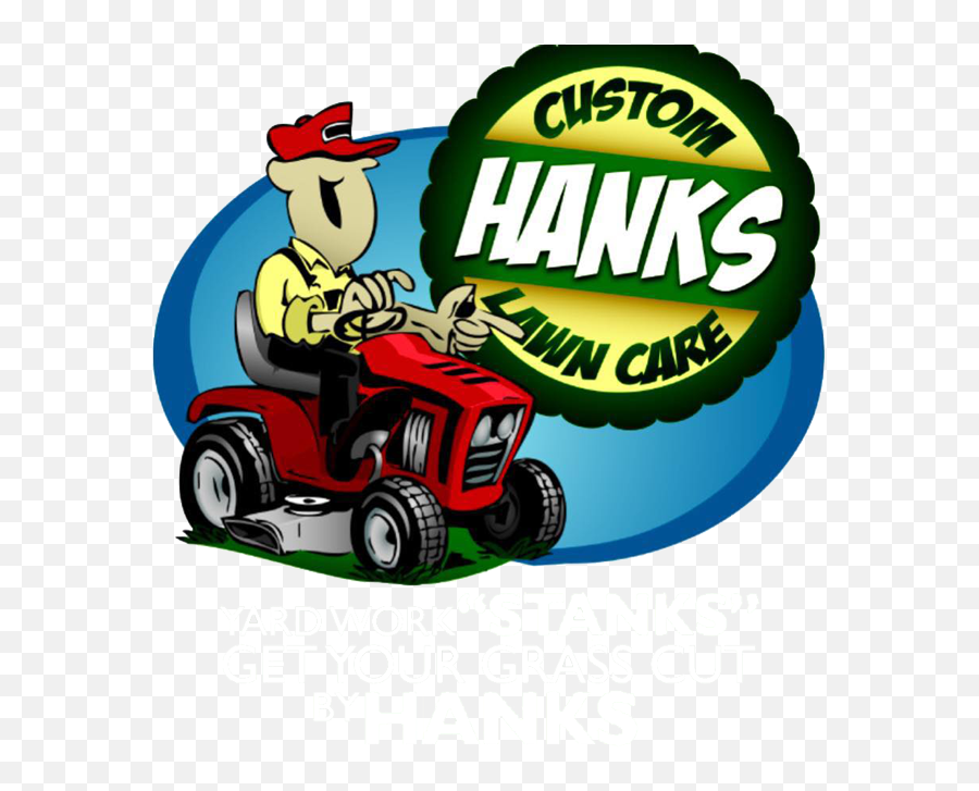 Hanks Custom Lawn Care - Riding Lawn Mower Cartoon Emoji,Lawn Care Logo