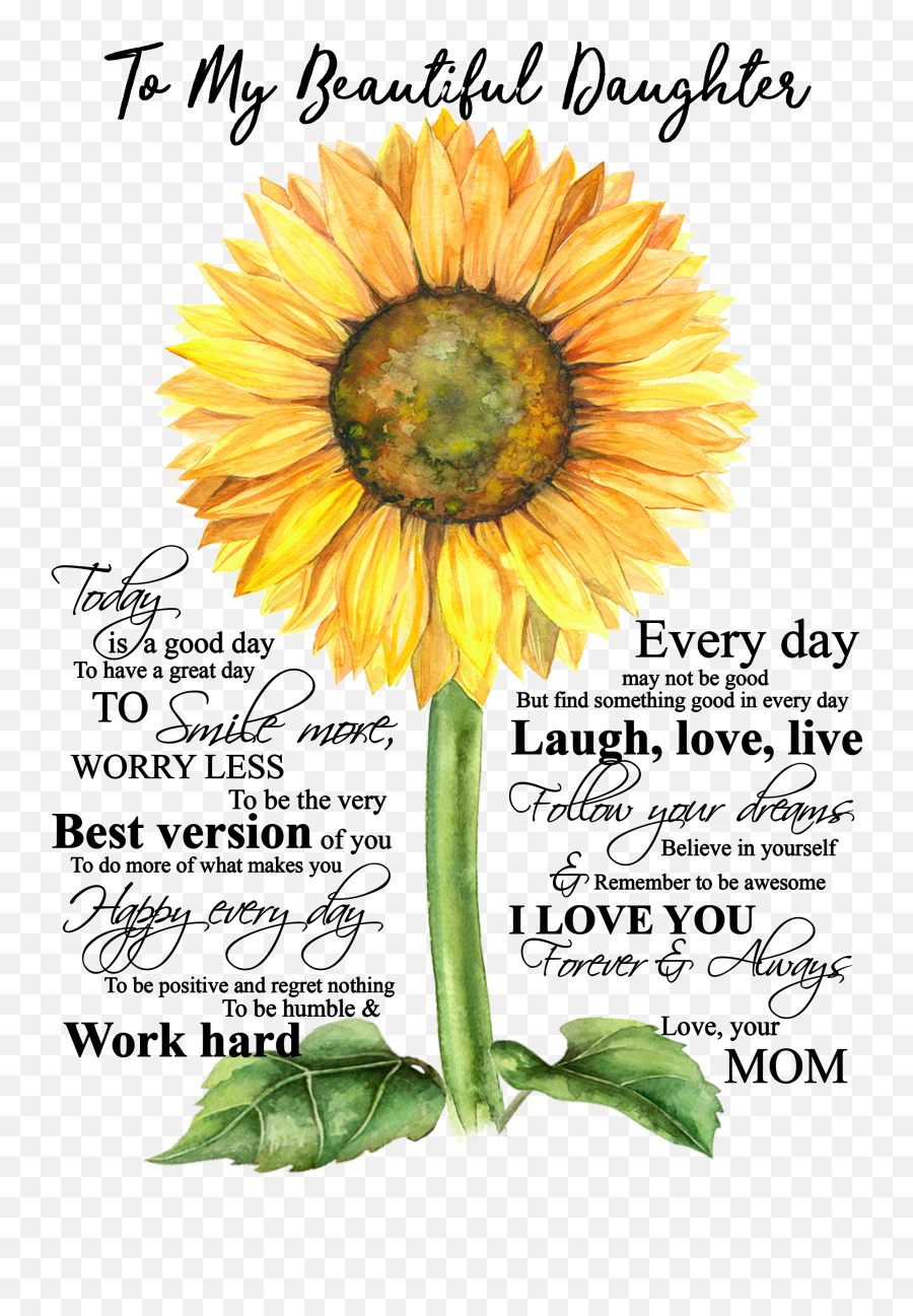 Sunflower Sunflower Quotes Great Day Quotes Mother - Sunflower Watercolor Emoji,Transparent Sunflowers