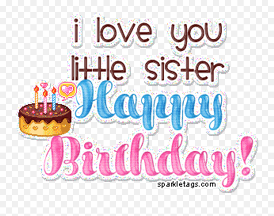 I Love You Little Sister - Happy Birthday My Lil Sister Emoji,Baby Sister Clipart