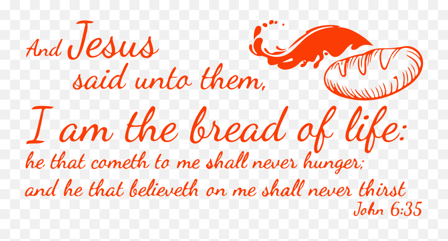 John 635 And Jesus Said Unto Them I Am The Brandâu20ac Vinyl Emoji,I Am Bread Logo