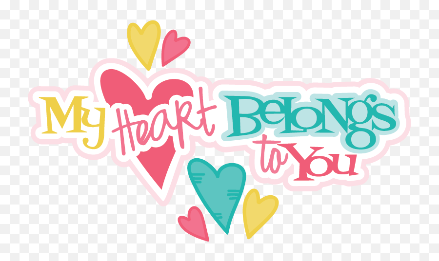 My Heart Belongs To You Svg Scrapbook Title Valentines Svg Emoji,Scrapbook Clipart