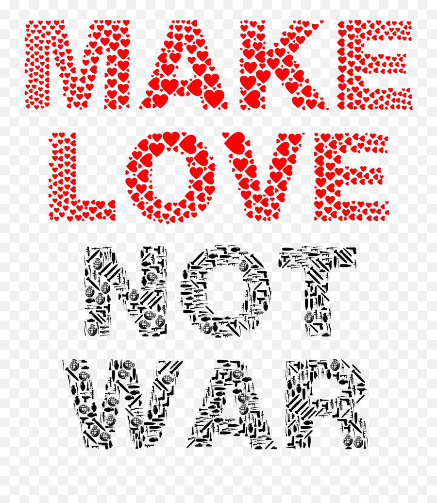 Make Love Not War Big Image Png - Background Make Love Not War Emoji,How To Make The Background Transparent