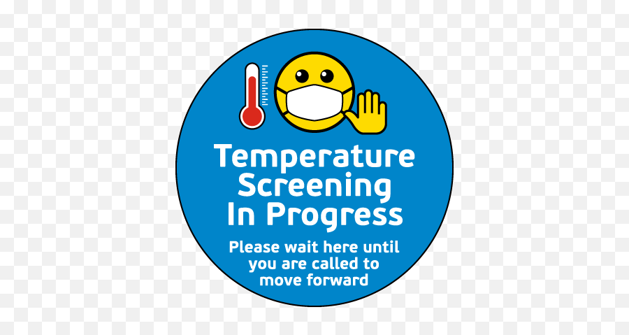 Temperature Check Signs U2013 In Stock U0026 Shipping Now - Happy Emoji,Temperature Clipart