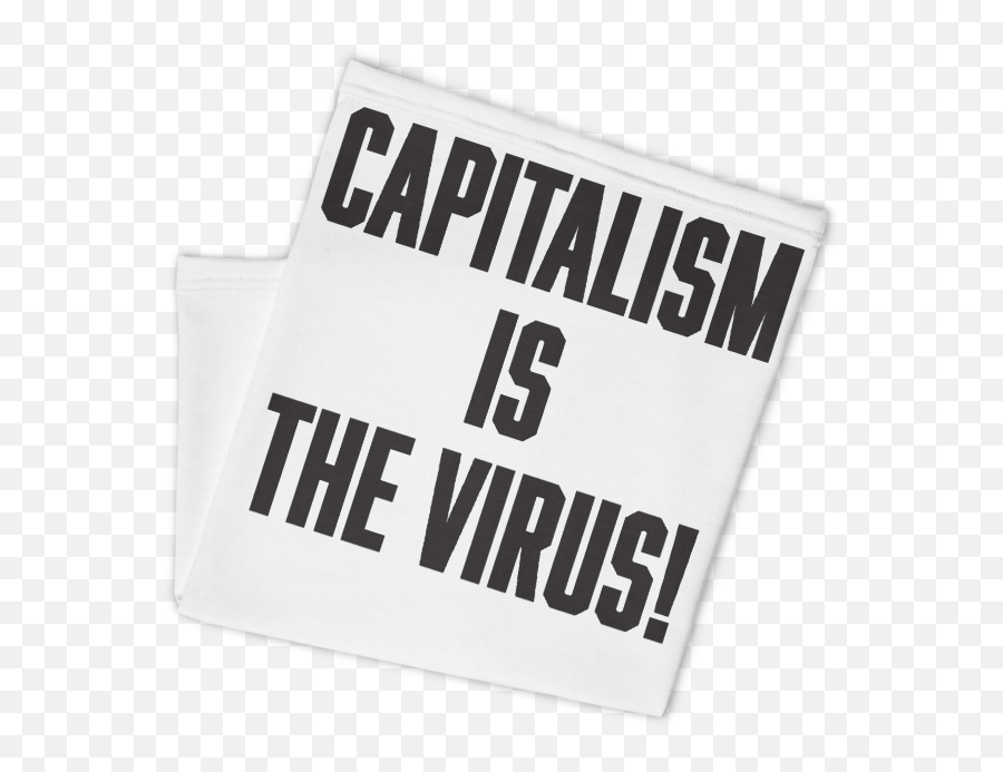Capitalism Is The Virus Facemask Ann Emoji,Virus Png