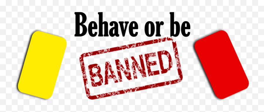 Behave Or Be Banned Transparent Png Emoji,Banned Transparent