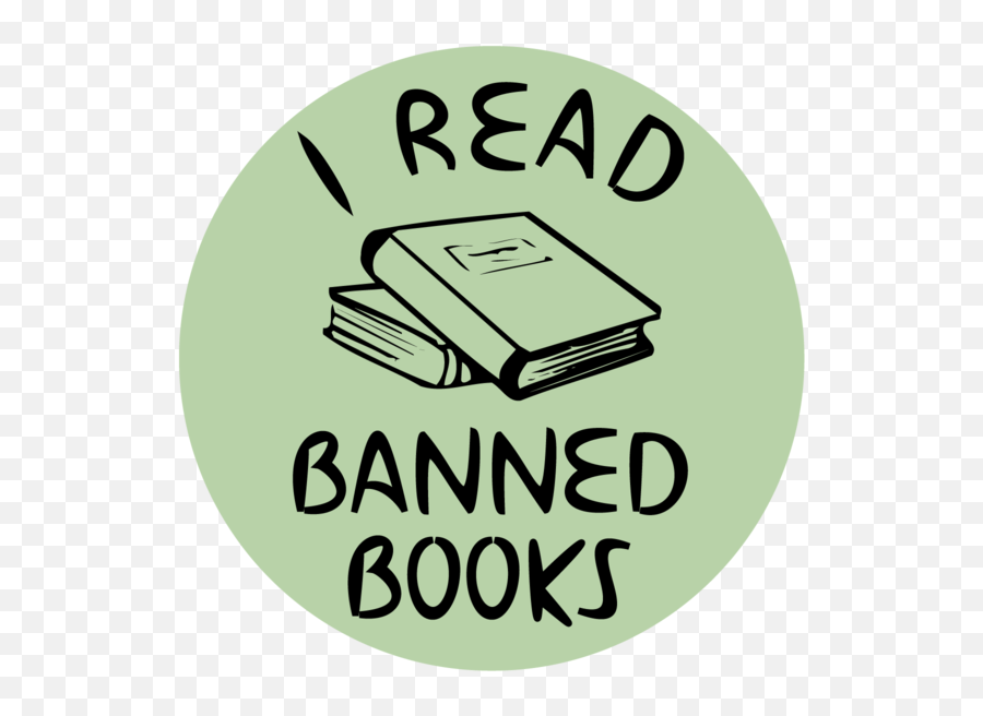 I Read Banned Books Button - Read Banned Books Sticker Emoji,Banned Transparent