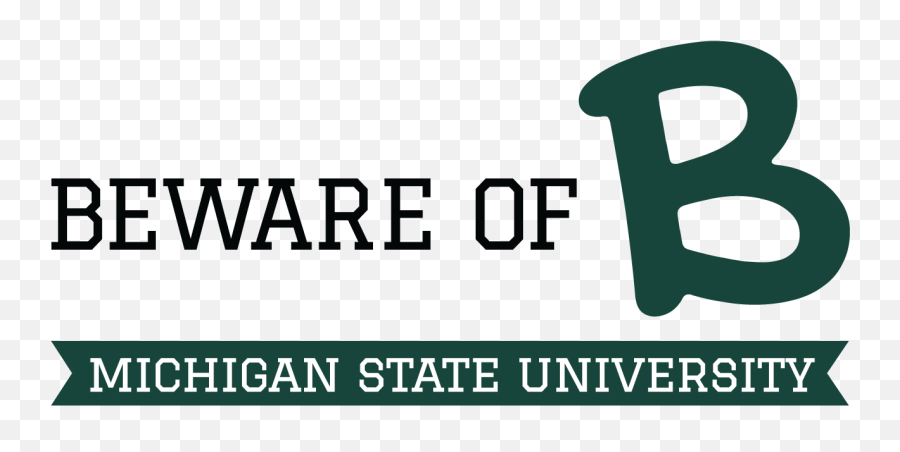 Michigan State University Beware Of B - University Of Utah Emoji,Michigan State Logo