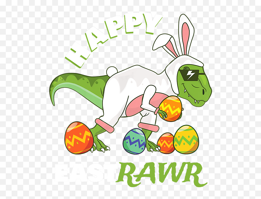 Happy Eastrawr T Rex Dinosaur Easter Bunny Egg T - Shirt Duvet Emoji,Dinosaur Egg Clipart