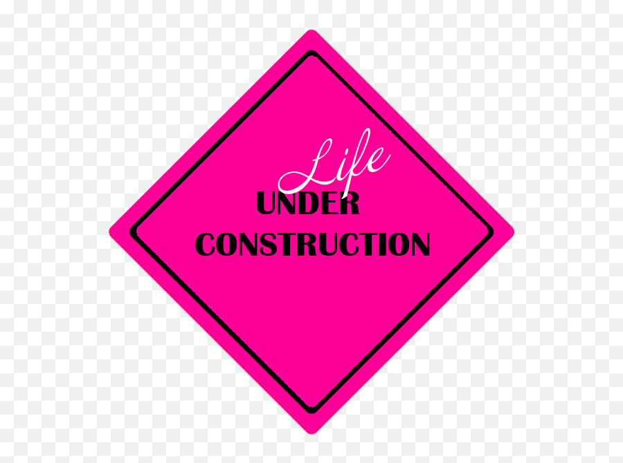 Download Hd Pink Life Under Construction Sign - Life Under Emoji,Under Construction Sign Png