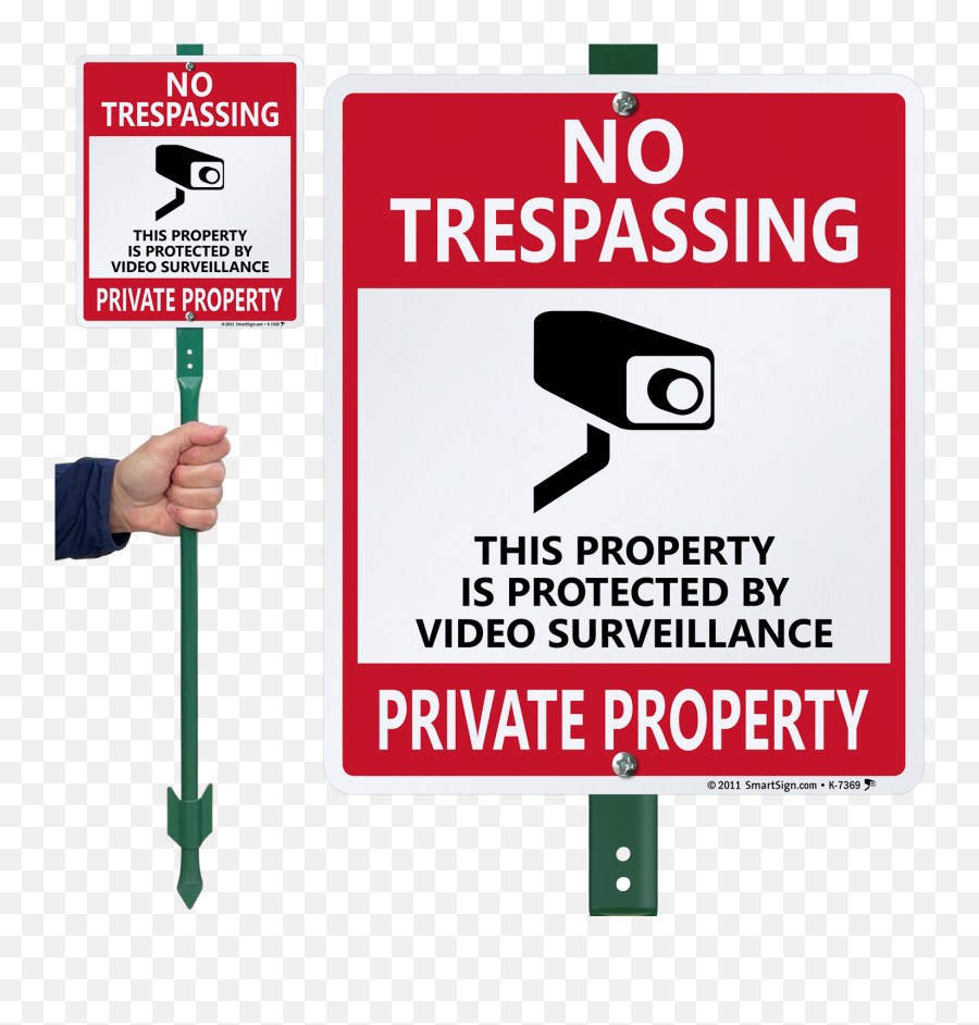Keep All Unwanted Personnel Out By Posting This No Trespassing Video Surveillance Sign On Your Private Property Sometimes Just The Act Of Telling Emoji,Red No Sign Transparent