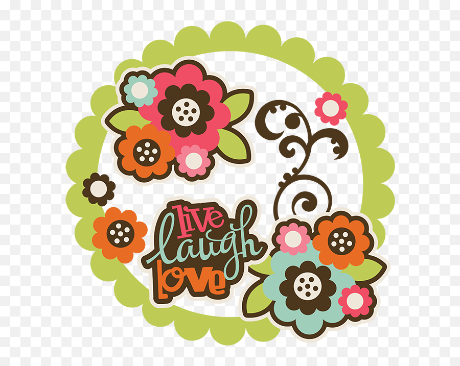 Live Laugh Love Svg Collection Flower Svg Files For - Decorative Emoji,Laugh Clipart
