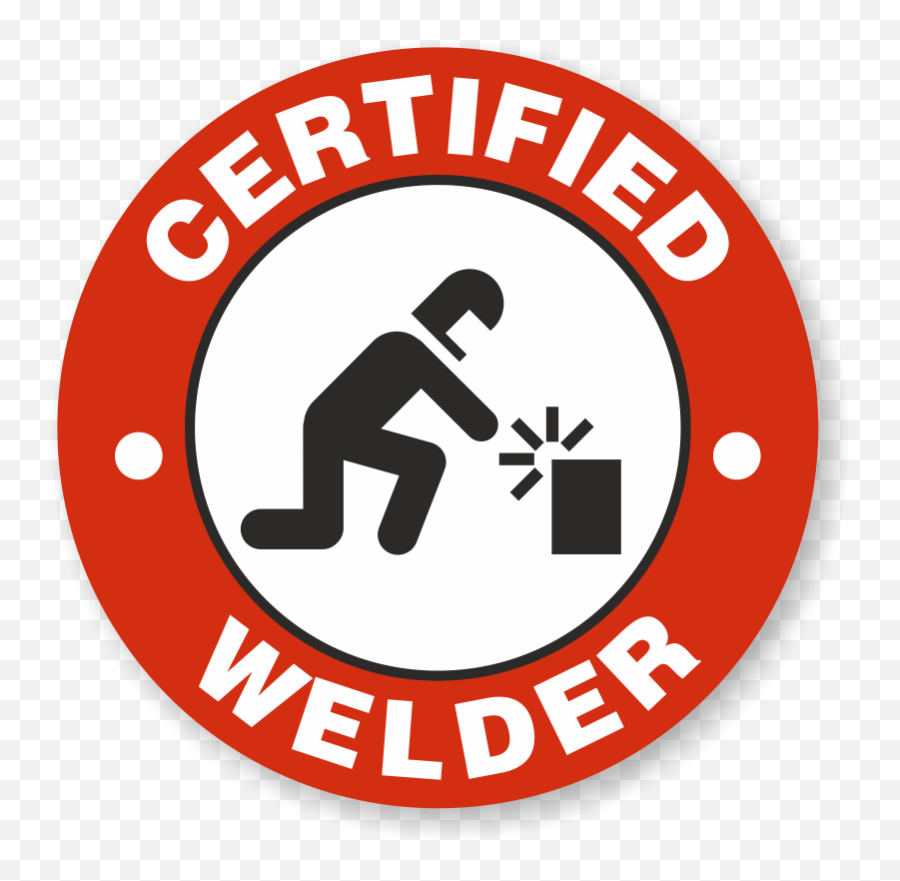Certified Welder Hard Hat Decals Signs - Welder Hard Hat Stickers Emoji,Welder Logo