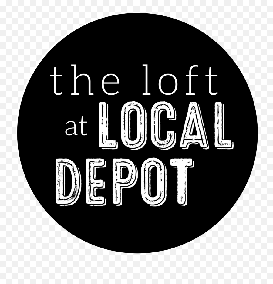 Coming In 2021the Loft At Local Depot Emoji,Grunt Style Logo