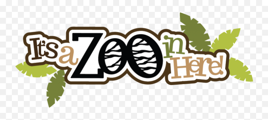 Itu0027s A Zoo In Here Svg Scrapbook Title Zoo Svg File Zoo Svg - Language Emoji,Zoo Clipart
