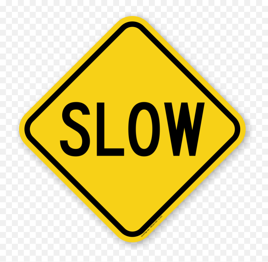 Road - Slow Sign Png Emoji,Free Clipart