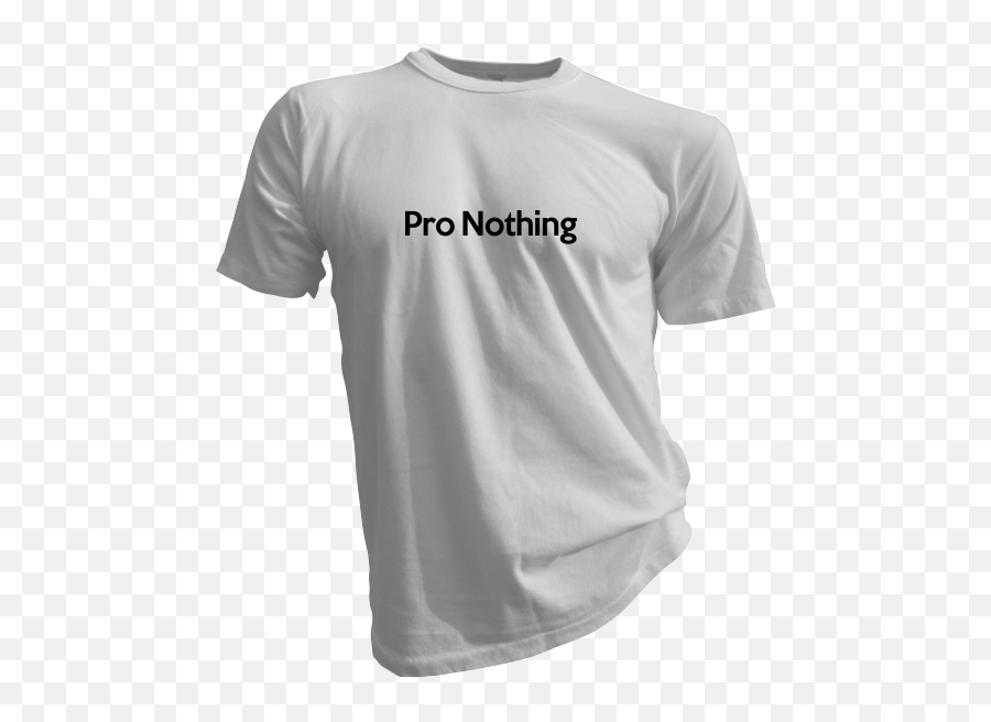 Pro Nothing Tshirt U2013 Like I Give A Fuck Tshirts Emoji,White Tshirt Png