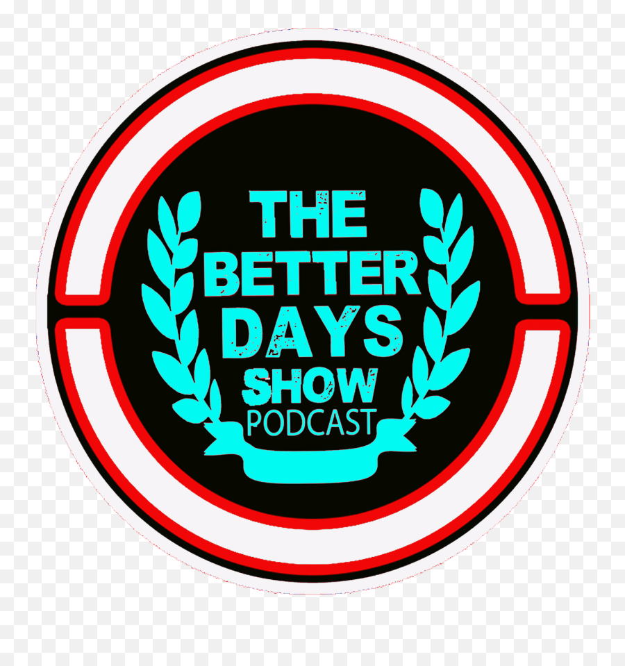 Home - The Better Days Show Podcast Bauer Ag Emoji,Dreamville Logo