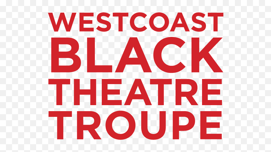 Westcoast Black Theatre Troupe - West Coast Black Theater Emoji,Toys For Tots Logo