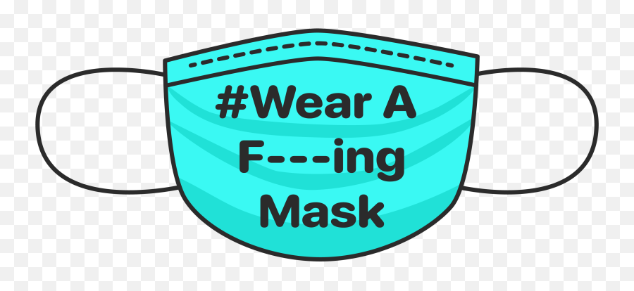 Wearafu2014ingmask - A Movement To Get People To Wearafu2014ingmask Wear Af Ing Mask Emoji,Surgical Mask Clipart