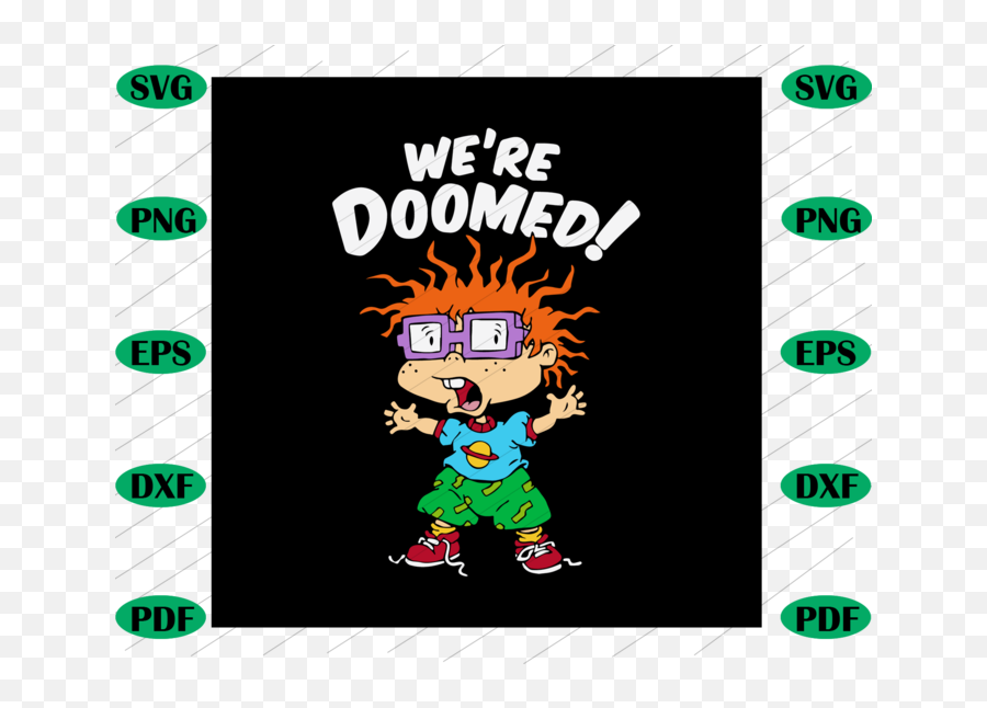 We Are Doomed Svg Trending Svg Chuckie By Hray Dlackburn Emoji,Rugrats Logo Png