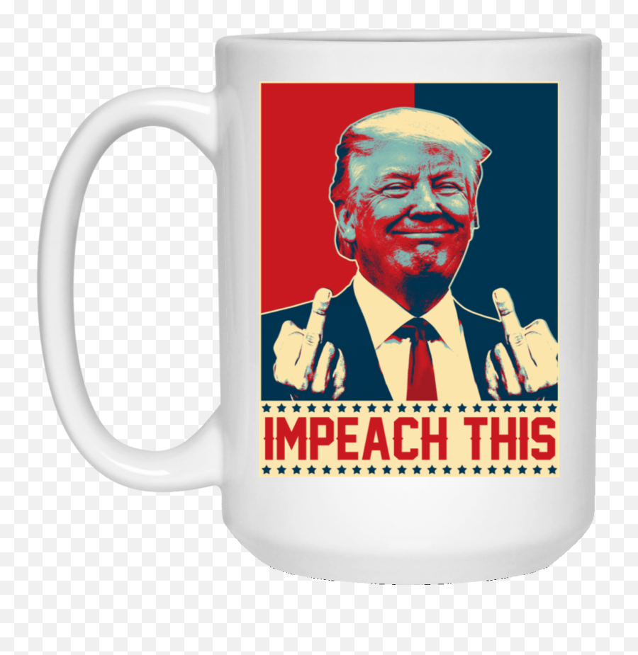 Impeach This Funny Donald Trump Ceramic Coffee Mug - Beer Stein Water Bottle Color Changing Mug Emoji,Impeachment Clipart