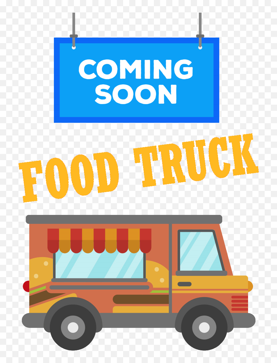 Coming Soon Food Truck Clipart - Full Size Clipart 473941 Emoji,Food Truck Clipart