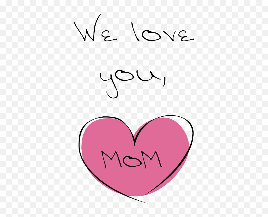 I Love You Mom Png Transparent Images - We Love U Mumma Emoji,Love Png
