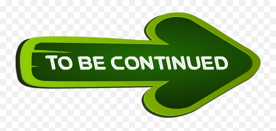 To Be Continued Arrow Transparent Png - Language Emoji,To Be Continued Png