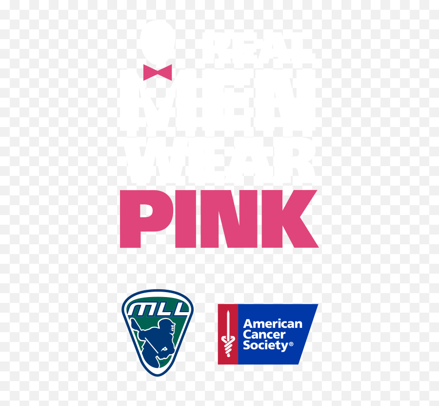 Download Major League Lacrosse Real Men Wear Pink Challenge - Language Emoji,American Cancer Society Logo