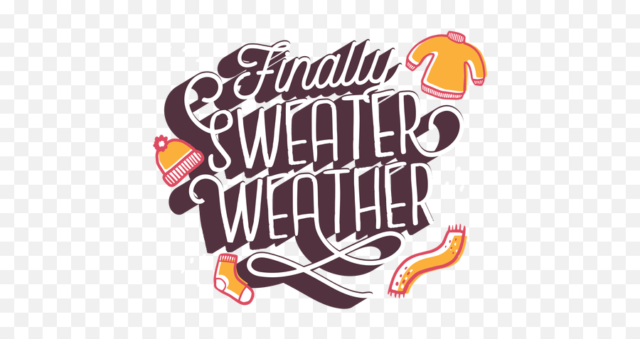 Sweater Weather Lettering - Language Emoji,Weather Png