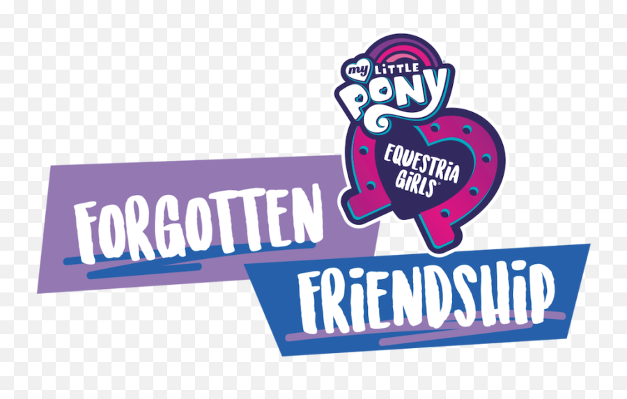 My Little Pony Equestria Girls Forgotten Friendship Netflix - Equestria Girls Emoji,My Little Pony Logo