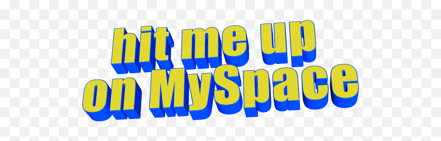 Hit Me Up Myspace Sticker By Animatedtext For Ios Words As - Myspace Gif Emoji,Myspace Logo